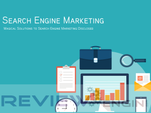 Magical Solutions to Search Engine Marketing Disclosed