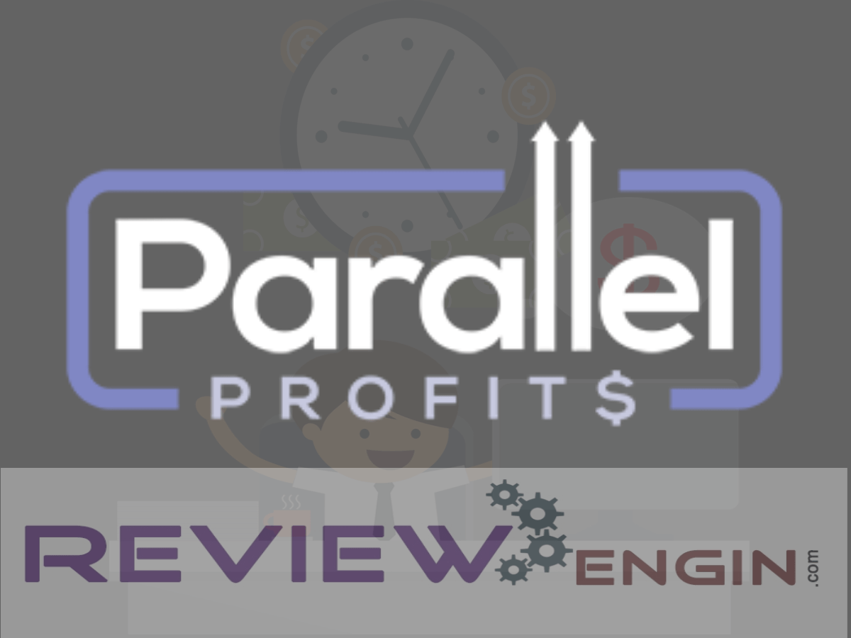 Parallel Profits Review & Members Area DEMO – Is It Really Great?