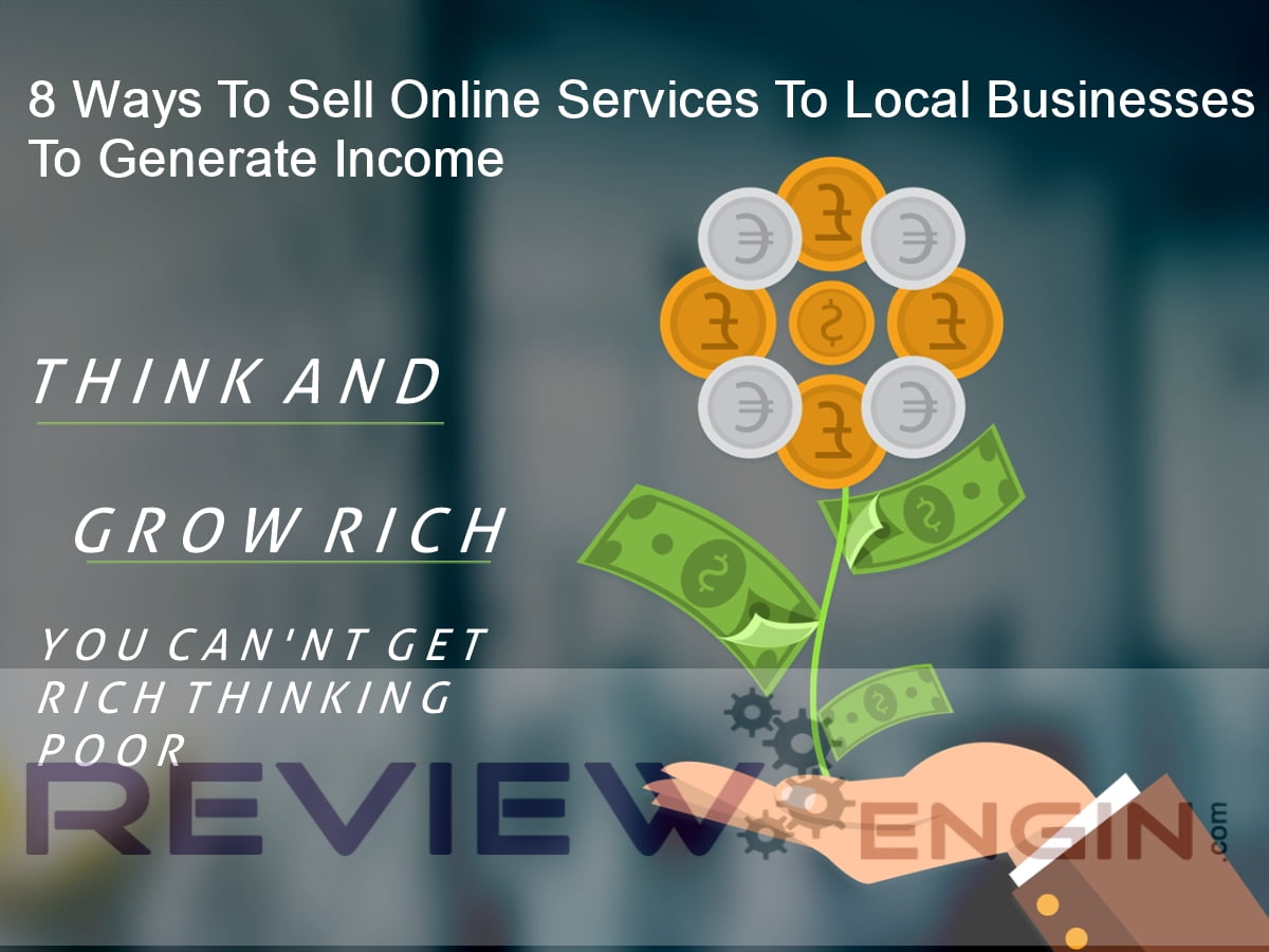8 Ways To Sell Online Services To Local Businesses To Generate Income