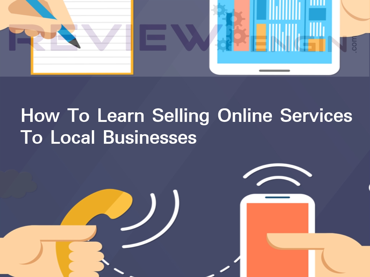 How To Learn Selling Online Services To Local Businesses