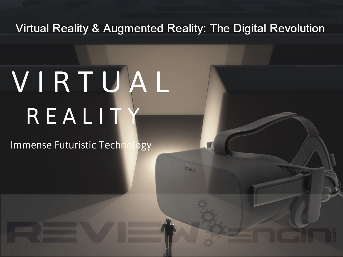 Virtual Reality & Augmented Reality The Digital Revolution